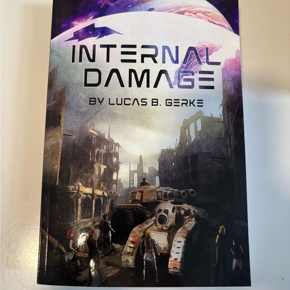 Internal Damage Paperback book by‎ Lucas B Gerke